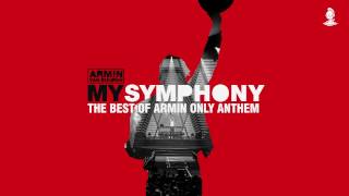 Armin van Buuren  My Symphony The Best Of Armin Only Anthem Extended Mix [upl. by Issirk]