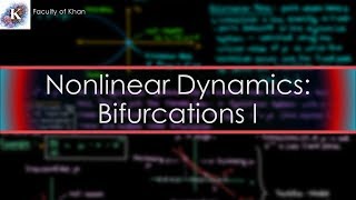 Introducing Bifurcations The Saddle Node Bifurcation [upl. by Eelirrem885]