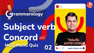 Subject Verb Concord in English Grammar L2 MCQ  Menti Quiz 🔥  Grammarology  Vedantu 9 and 10 [upl. by Rustin104]