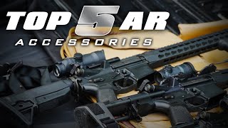 Top 5 Accessories for your AR [upl. by Kcuhc]