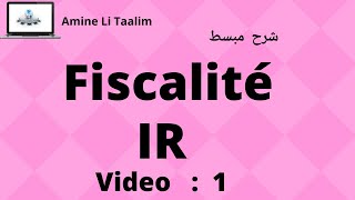 Impôt sur le Revenu  IR   Fiscalité [upl. by Yun]