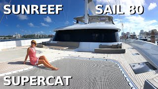 SUNREEF 80 SAIL CATAMARAN quotENDLESS HORIZONquot SuperYacht Tour  Liveaboard Charter Yacht Sailing Boat [upl. by Ehav262]