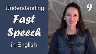 Day 9  Reducing Unstressed Vowels  Understanding Fast Speech in English [upl. by Acirret]