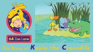 64 Zoo Lane  Kevin the Crocodile S01E02 HD  Cartoon for kids [upl. by Ojela940]