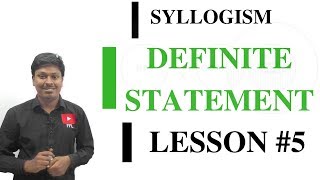 DEFINITE STATEMENT  Syllogism Lesson5 [upl. by Salomie373]