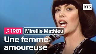 Mireille Mathieu  Une femme amoureuse 1981 [upl. by Merritt]