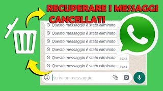 Trucchi Whatsapp leggere i messaggi che vengono cancellati dal mittente [upl. by Greerson491]