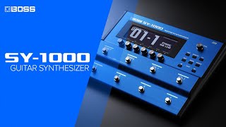 BOSS SY1000 Guitar Synthesizer  A New Era of Guitar Synth Innovation [upl. by Aynwat]