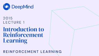 RL Course by David Silver  Lecture 1 Introduction to Reinforcement Learning [upl. by Iamhaj833]