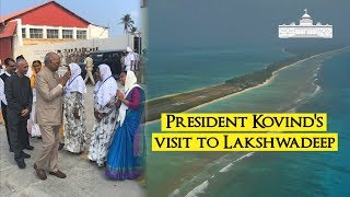 President Kovinds visit to Lakshadweep [upl. by Kassel]