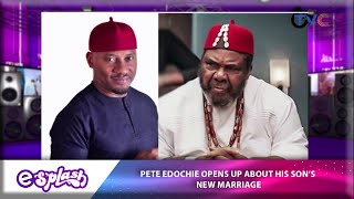 WATCH Pete Edochie Reveals How He Felt About His Sons Second Marriage [upl. by Ehsiom621]