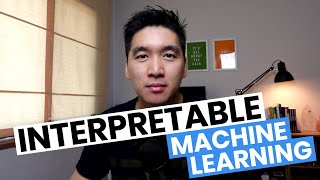 Interpretable Machine Learning Models [upl. by Finah30]