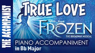 TRUE LOVE from FROZEN Musical Piano Accompaniment Karaoke Lyrics in CC [upl. by Arolf11]