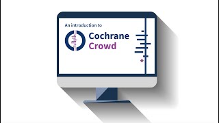 An introduction to Cochrane Crowd [upl. by Cassiani251]