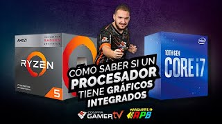 Cómo saber si un procesador tiene Gráficos Integrados  Hardware APB  CompraGamerTV [upl. by Ayirp]