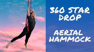 Star DROP Aerial HAMMOCK Tutorial  How to do 360 drop on Hammock [upl. by Chadabe]