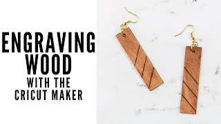 How to Engrave Wood with the Cricut Maker [upl. by Thgiwed]