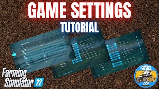 GAME SETTINGS GUIDE  Farming Simulator 22 [upl. by Ahsinaw]