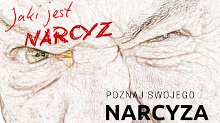 Jaki jest NARCYZ Poznaj swojego NARCYZA [upl. by Nyloj]