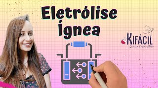 Eletrólise Ígnea [upl. by Gosney]