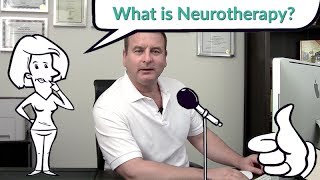 What is Neurotherapy [upl. by Halland]