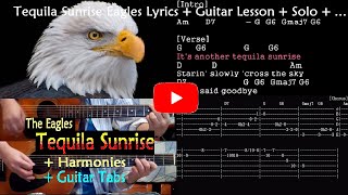 Tequila Sunrise Eagles  Lyrics  Guitar Lesson  Chords  Solo  Leads  Haramony  Tab [upl. by Alahs]