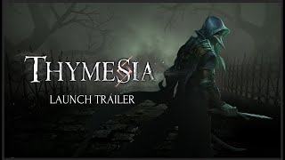 Thymesia Official Launch Trailer [upl. by Simonetta]