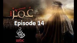 Omar Series Episode 14 UrduHindi [upl. by Aicirpac]