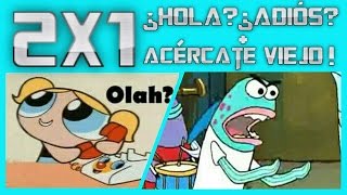 ¿Hola ¡Adiós  Acércate viejo acércate ORIGEN MEMES JHANPHY 2X1 [upl. by Niaz]