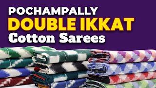 Pochampally Double Ikkat Cotton Sarees [upl. by Meredi]