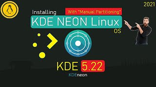 How to Install KDE Neon 2004  Manual Partition  KDE Plasma 522 Neon  KDE Neon User Edition 2021 [upl. by Immaj586]