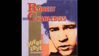 Robert Charlebois  Quebec Love  Demain Lhiver [upl. by Server345]