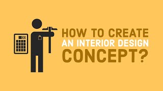 How to Create an Interior Design Concept [upl. by Ylrac]