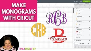 MAKE MONOGRAMS WITH CRICUT [upl. by Tavia496]