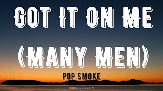 Pop Smoke  Got It On Me Many Men Lyrics [upl. by Onailerua833]