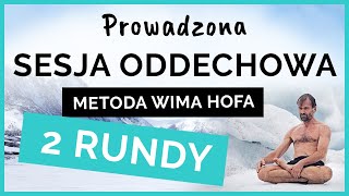 Metoda Wima Hofa 🤸‍♂️ Sesja oddechowa prowadzona 💪 Popraw i wzmocnij swoje zdrowie 😌 [upl. by Jonas]