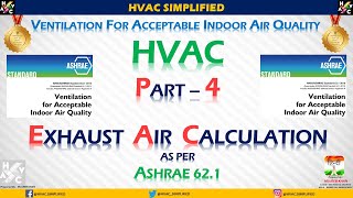 HVAC Ventilation Part 4 – Exhaust Air Calculation ASHRAE 621 [upl. by Pennington]