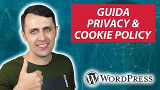 Guida Completa PRIVACY e COOKIE POLICY per WordPress [upl. by Ennovart]