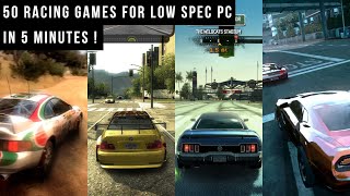 50 Best Car Racing Games for Low Spec PC in 5 Minutes [upl. by Sllew332]