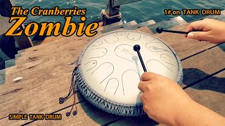 Zombie The Cranberries  Simple Tank Drum Cover [upl. by Ahsenor326]