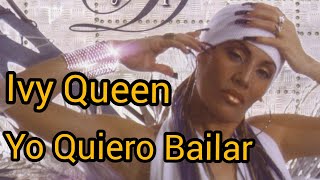 Ivy Queen Yo Quiero Bailar Video Official Letra [upl. by Lemhaj879]