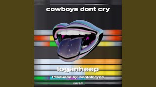 cowboys dont cry [upl. by Attenwahs]