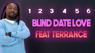 Blind Date Love Feat Terrance  With Arlette Amuli [upl. by Melisande477]