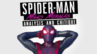 SpiderMan Miles Morales An Analysis and Critique [upl. by Wesley]