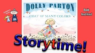 Dolly Partons  COAT OF MANY COLORS Read Aloud  Story Time  Bedtime Story Read Along Books [upl. by Nudd]