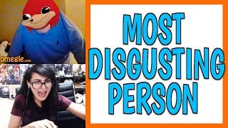 MOST DISGUSTING PERSON ON OMEGLE [upl. by Borreri127]