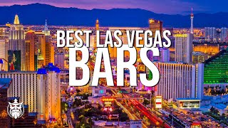 Las Vegas  BEST BARS AND LOUNGES  Ultimate Guide [upl. by Eleen502]