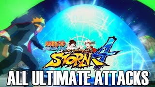 Naruto Shippuden Ultimate Ninja Storm 4 All Ultimate Attacks 60 FPS [upl. by Holmann]