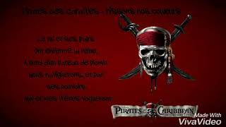 Pirates des Caraïbes  Hissons Nos Couleurs Lyrics [upl. by Peskoff]