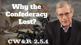 MOOC  Why the Confederacy Lost  The Civil War and Reconstruction 18611865  251 [upl. by Keli]